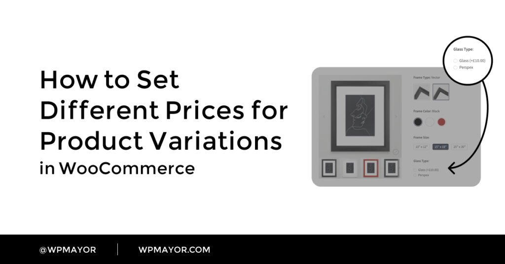 How To Set And Display Different Prices For Product Variations In Woocommerce